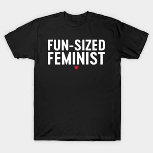 Fun Sized Feminist T-Shirt